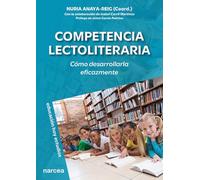 COMPETENCIA LECTOLITERARIA: Cómo desarrollarla eficazmente: 197 (Educación Hoy Estudios)