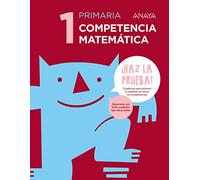 Competencia matemática 1. (¡Haz la prueba!)