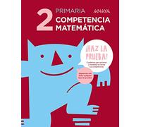Competencia matemática 2. (¡Haz la prueba!)