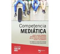 Competencia mediática: 6 (Vivir con niños)