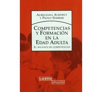 Competencia y formación en la edad adulta: El balance de competencias: 117 (Laertes Educación)