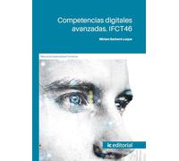 Competencias digitales avanzadas. IFCT46