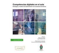 Competencias digitales En El Aula. Estrategias y modelos De implementación en La Enseñanza de idiomas