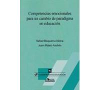 Competencias emocionales para un cambio de paradigma en educación: 91 (Cuadernos educación)