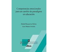 Competencias emocionales para un cambio de paradigma en educación: 91 (Cuadernos educación)