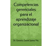Competencias gerenciales para el aprendizaje organizacional