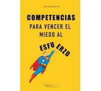 Competencias para vencer el miedo al esfuerzo