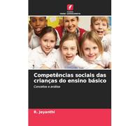 Competências sociais das crianças do ensino básico: Conceitos e análise
