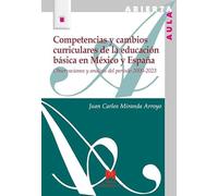 Competencias y cambios curriculares de la educación básica en México y España: Observaciones y análisis del período 2000-2023 (Aula Abierta)