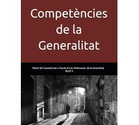 Competències de la Generalitat (Temari de l'oposició per a l'accés al Cos d'Advocacia de la Generalitat de Catalunya)