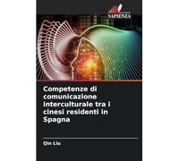 Competenze di comunicazione interculturale tra i cinesi residenti in Spagna