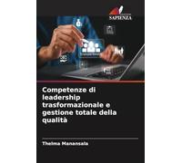 Competenze di leadership trasformazionale e gestione totale della qualità