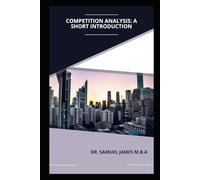 Competition Analysis: A Short Introduction