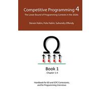 Competitive Programming 4 - Book 1: The Lower Bound of Programming Contests in the 2020s