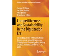 Competitiveness and Sustainability in the Digitization Era: Proceedings of the 16th International Conference on Competitiveness and Stability in the ... Proceedings in Business and Economics)