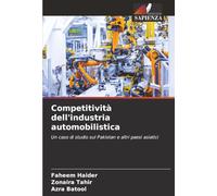 Competitività dell'industria automobilistica: Un caso di studio sul Pakistan e altri paesi asiatici