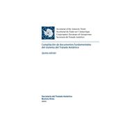 Compilación de documentos fundamentales del sistema del Tratado Antártico. Quinta edición