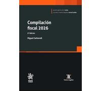 Compilación fiscal 2026 5ª Edición (Textos legales)