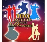 Compilation - 100 Succes Pour Danser