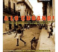 Compilation - A Lo Cubano - Les Nouvelles Tendances Cubaines