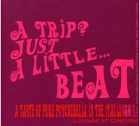 Compilation - A Trip? Just a Little...Beat