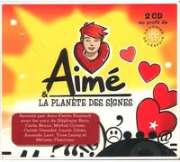 Compilation - Aime and La Planete Des Signes