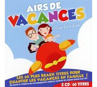Compilation - Airs De Vacances Pour Enfants
