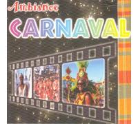 Compilation - Ambiance Carnaval
