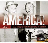 Compilation - America! Jazz Singers from Armstrong to Sinatra