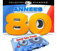 Compilation - Annees 80 Spécial Tubes Français