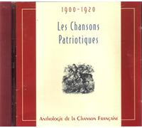 Compilation - Anthologie de la Chanson Française 1900 -1920 - Les Chansons Patriotiques
