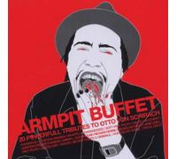 Compilation - Armpit Buffet : Hommage A Otto Von Schirach