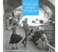 Compilation - Au Bal Des Danses Eternelles