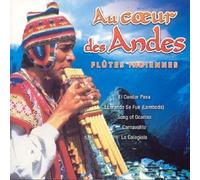 Compilation - Au Coeur Des Andes