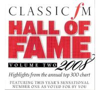 compilation (Author) - Classic FM Hall of Fame Volume Two 2008 - Highlights from the annual top 300 chart featuring this year's sensational number one as voted for by you (Hall of Fame Collection) By compilation (Author) (0001-01-01)