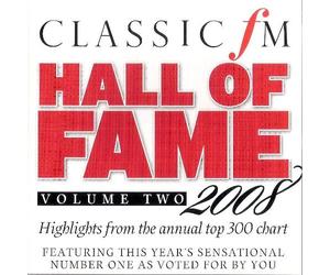 compilation (Author) - Classic FM Hall of Fame Volume Two 2008 - Highlights from the annual top 300 chart featuring this year's sensational number one as voted for by you (Hall of Fame Collection) By compilation (Author) (0001-01-01)