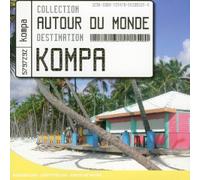 Compilation - Autour Du Monde: Kompa