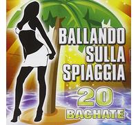 Compilation - Ballando Sulla Spiagia 20 Bachate