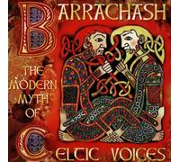 Compilation - Barrachash - The Modern Myth Of Celtic Voices