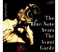 Compilation - Blue Note Years/Avant Garde