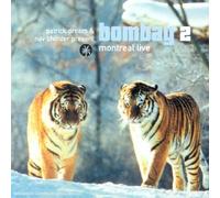 Compilation - Bombay 2 Montreal Live