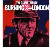 Compilation - Burning London: a Tribute..