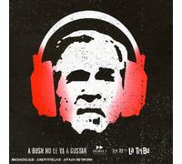 Compilation - Bush No Te Va Gustar