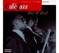 Compilation - Cafe Jazz. Hot & Cool