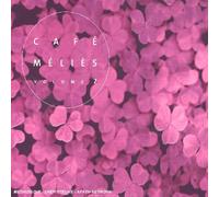 Compilation - Cafe Melies, Vol.2