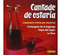 Compilation - Cantade De Ostaria (Friuli)