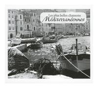 Compilation - Chansons Mediterraneennes