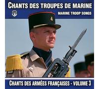 Compilation - Chants des Troupes de Marine