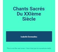 Compilation - Chants Sacr+S Du Xxi+Me Si+Cle