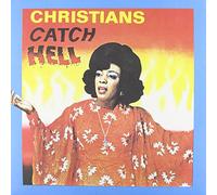 Compilation - Christians Catch Hell: Gospel Roots 1976-79